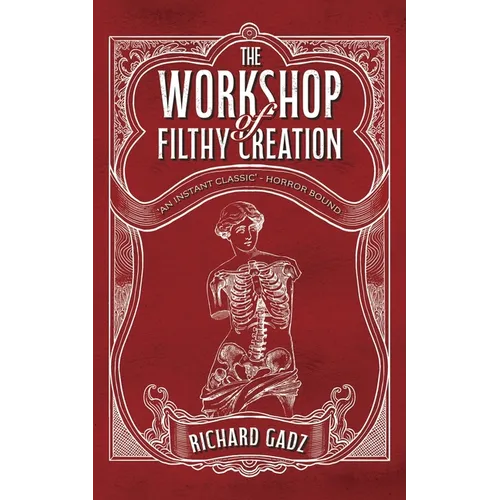 The Workshop of Filthy Creation - Paperback