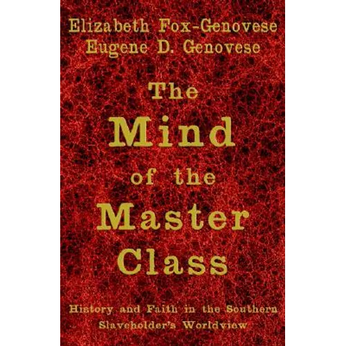 The Mind of the Master Class - Hardcover