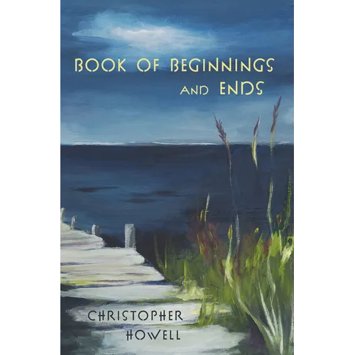 Book of Beginnings and Ends - Paperback
