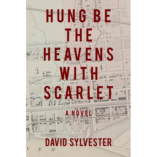Hung Be the Heavens with Scarlet - Paperback