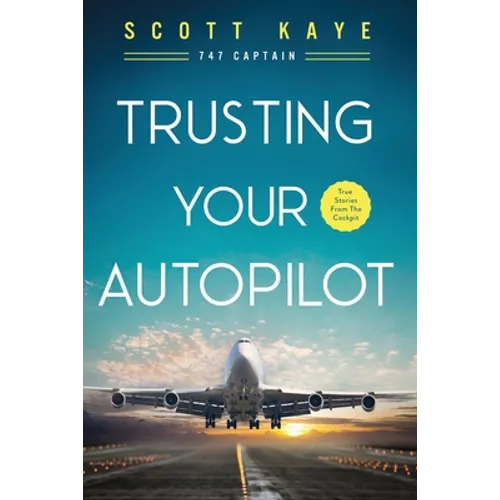 Trusting Your Autopilot - Paperback