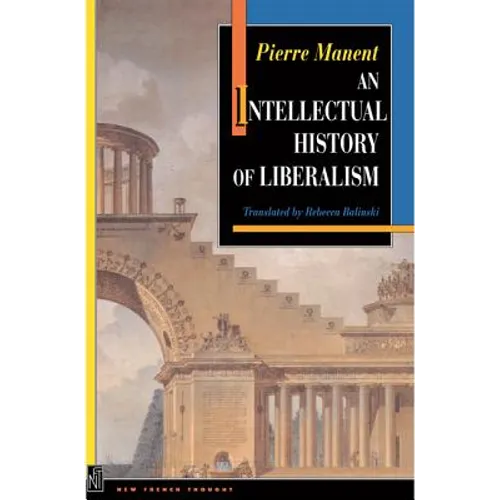 An Intellectual History of Liberalism - Paperback