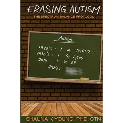 Erasing Autism: : The Spectrum Balance Protocol - Paperback