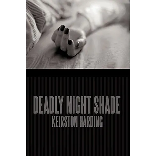 Deadly Night Shade - Hardcover