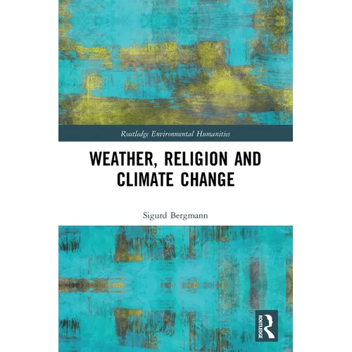 Weather, Religion and Climate Change - Paperback