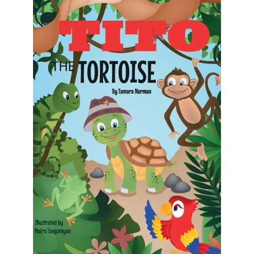 Tito The Tortoise - Hardcover