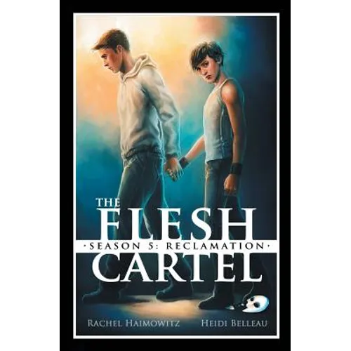 The Flesh Cartel, Season 5: Reclamation - Paperback