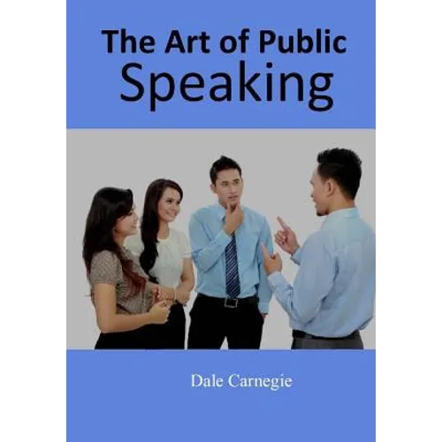 The Art of Public Speaking - Paperback