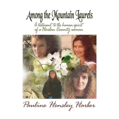 Among the Mountain Laurels - Paperback