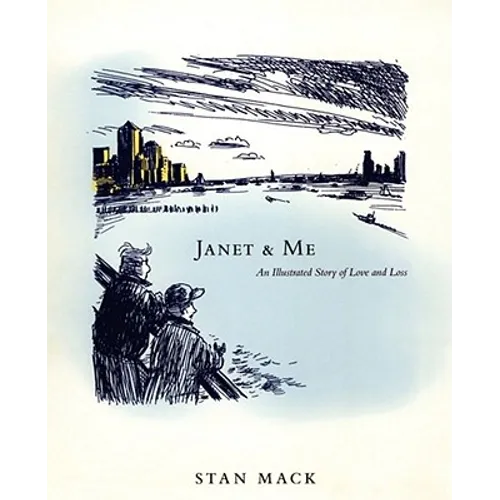 Janet & Me: An Illustrated Story of Love and Loss - Paperback