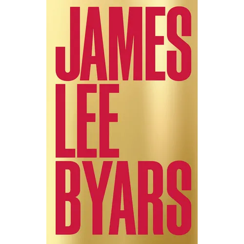 James Lee Byars - Paperback