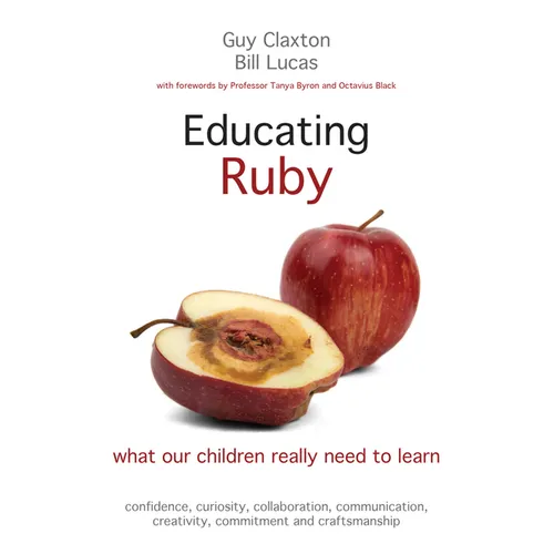 Educating Ruby: What Our Children Really Need to Learn - Paperback