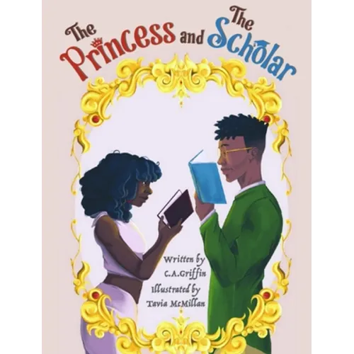 The Princess and The Scholar - Hardcover