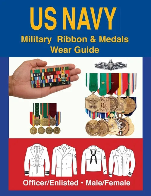 United States Navy Military Ribbon & Medal Wear Guide - Paperback