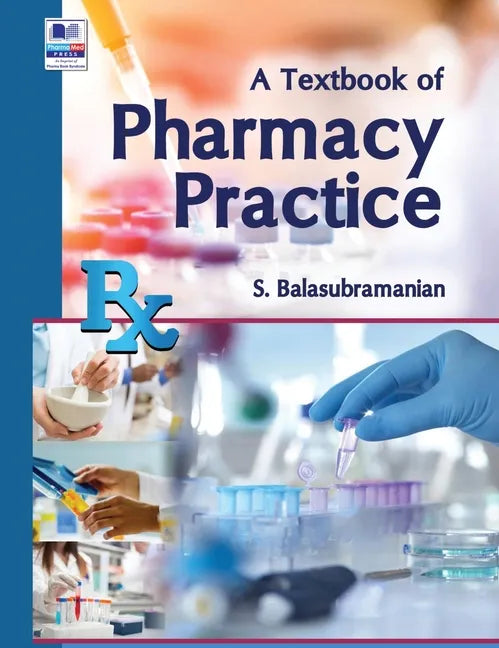 A Textbook of Pharmacy Practice - Hardcover