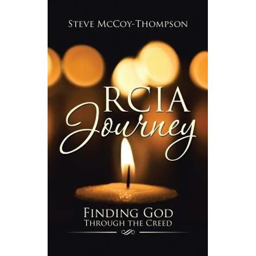 RCIA Journey: Finding God Through the Creed - Paperback
