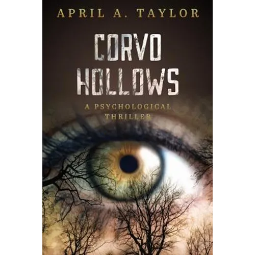 Corvo Hollows: A Psychological Thriller - Paperback