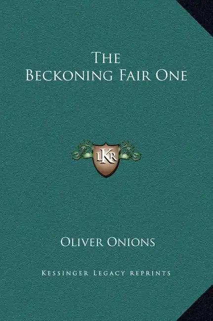 The Beckoning Fair One - Hardcover