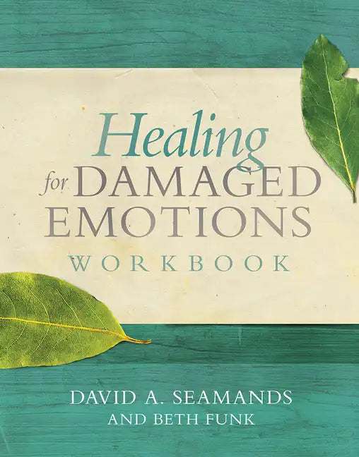 Healing for Damaged Emotions Workbook - Paperback