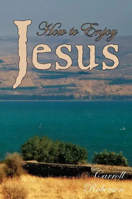 How to Enjoy Jesus - Paperback