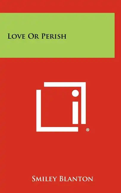 Love Or Perish - Hardcover