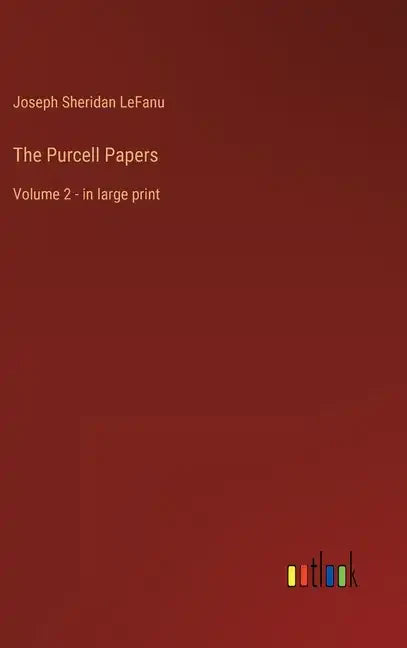 The Purcell Papers: Volume 2 - in large print - Hardcover