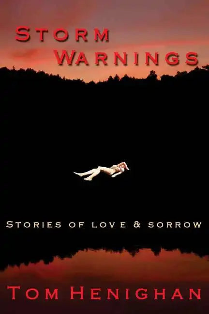 Storm Warnings: stories of love and sorrow - Paperback