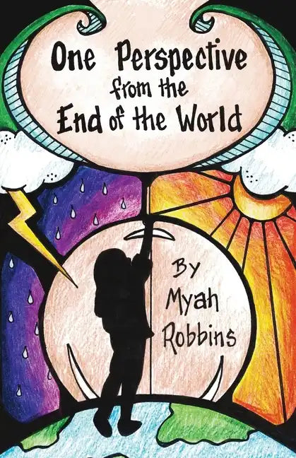 One Perspective from the End of the World - Paperback
