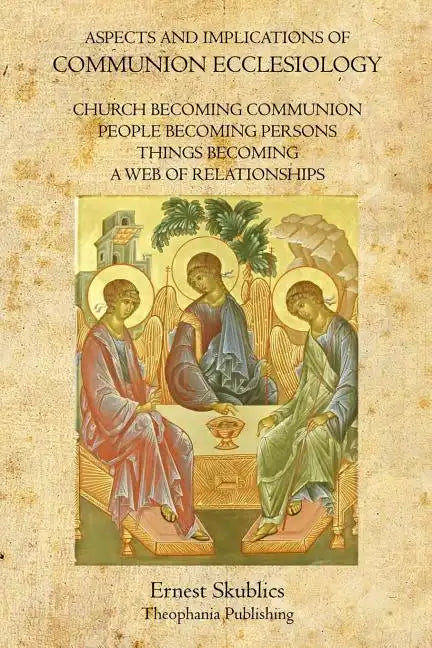Aspects and Implications of Communion Ecclesiology - Paperback