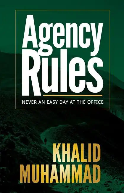 Agency Rules - Never an Easy Day at the Office - Paperback