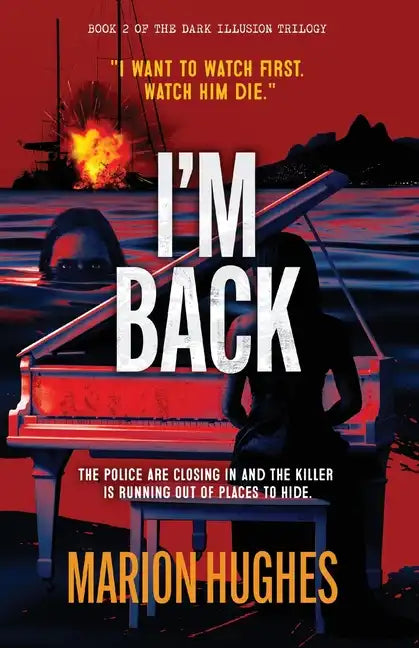 I'm Back: The killer is running out of places to hide - Paperback