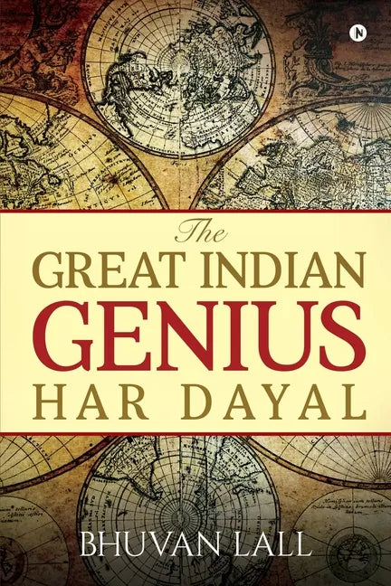 The Great Indian Genius Har Dayal - Paperback