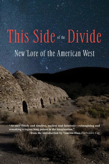 This Side of the Divide: New Lore of the American West - Paperback