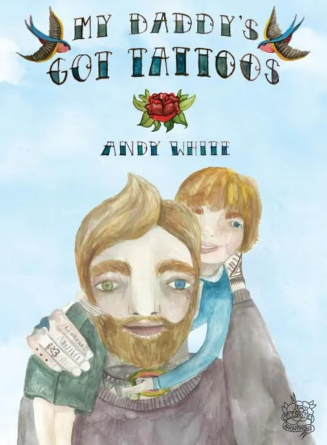 My Daddy's Got Tattoos - Paperback