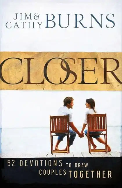 Closer: 52 Devotions to Draw Couples Together - Paperback