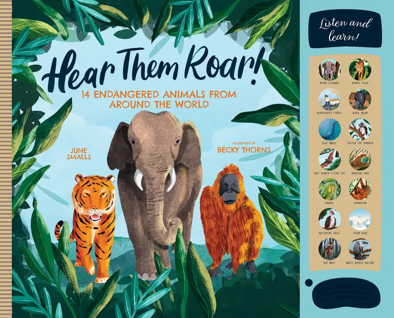 Hear Them Roar: 14 Endangered Animals from Around the World - Hardcover