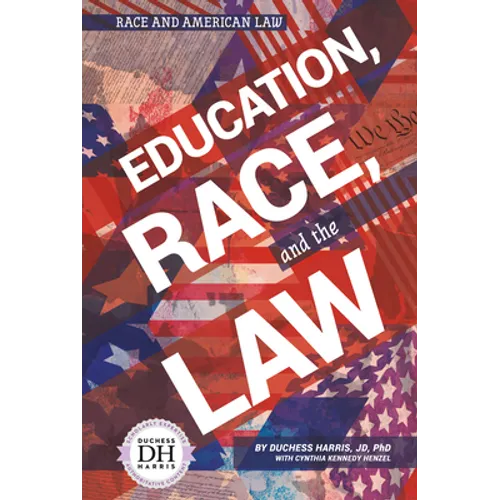 Education Race and the Law - Library Binding
