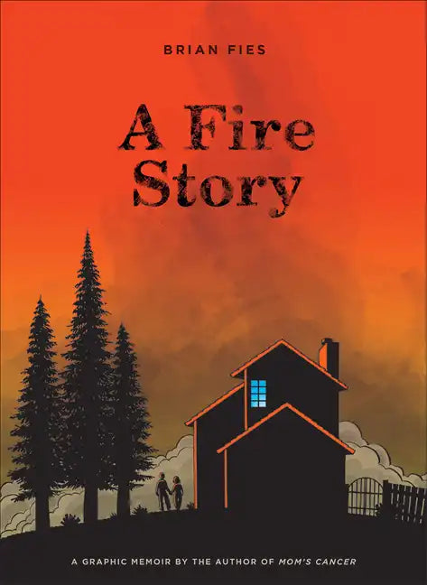 A Fire Story - Hardcover