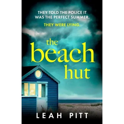 The Beach Hut: The Gripping Summer Crime Thriller - Perfect for Your Holiday This Year! - Paperback