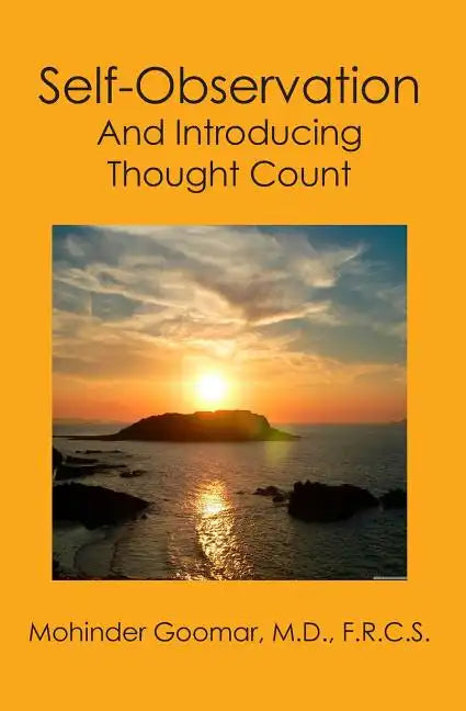 Self-Observation: And Introducing Thought Count - Paperback