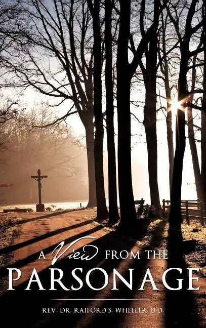 A View From The Parsonage - Hardcover
