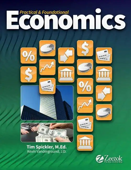 Practical & Foundational Economics - Paperback