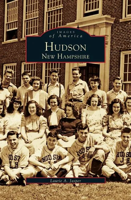 Hudson, New Hampshire - Hardcover