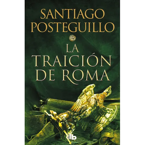 La Traición de Roma / The Treachery of Rome - Paperback