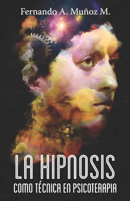 La hipnosis como técnica en psicoterápia - Paperback