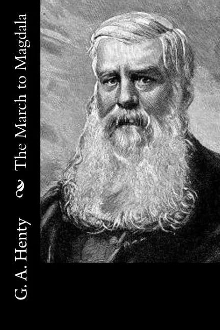 The March to Magdala - Paperback