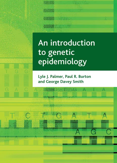 An Introduction to Genetic Epidemiology - Paperback