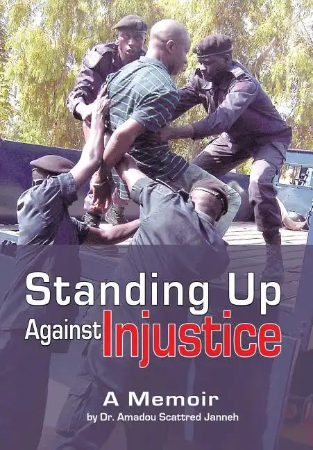 Standing Up Against Injustice: A Memoir - Hardcover