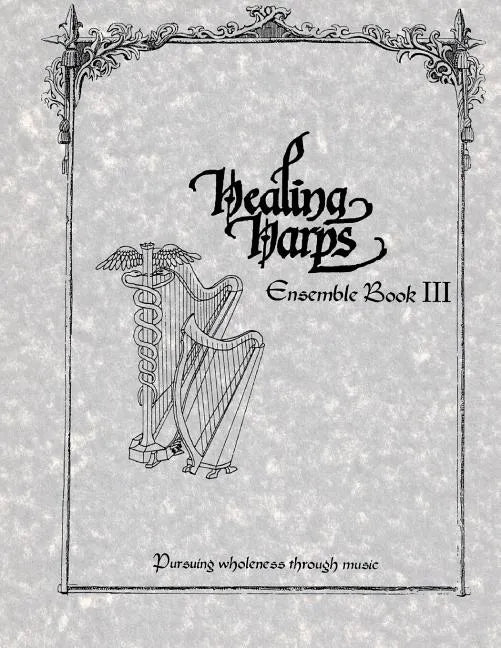 Healing Harps Ensemble Book 3 - Paperback