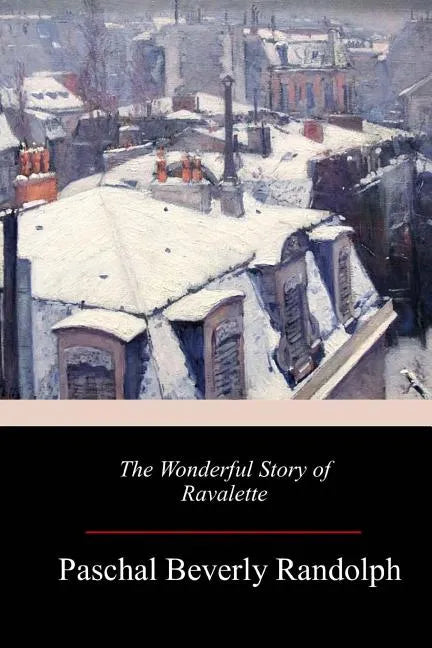The Wonderful Story of Ravalette - Paperback